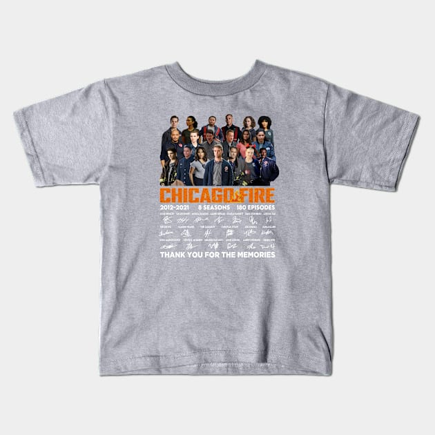 Chicago Fire Tv Series 2021 2021 8 Seasons 180 Episodes Signatures Thank You For The Memories Kids T-Shirt by Loweryo Judew